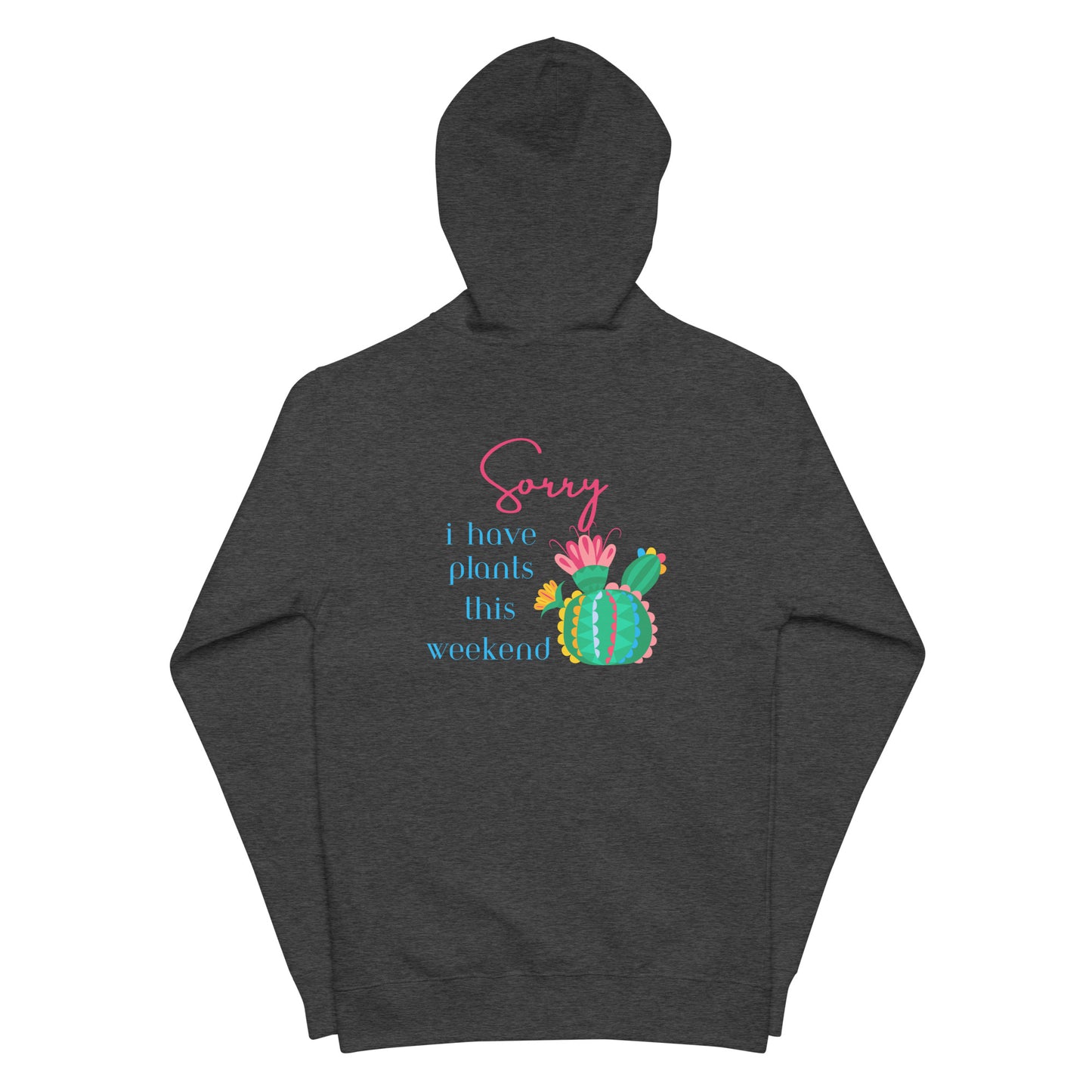 I Have Plants - Unisex fleece zip up hoodie