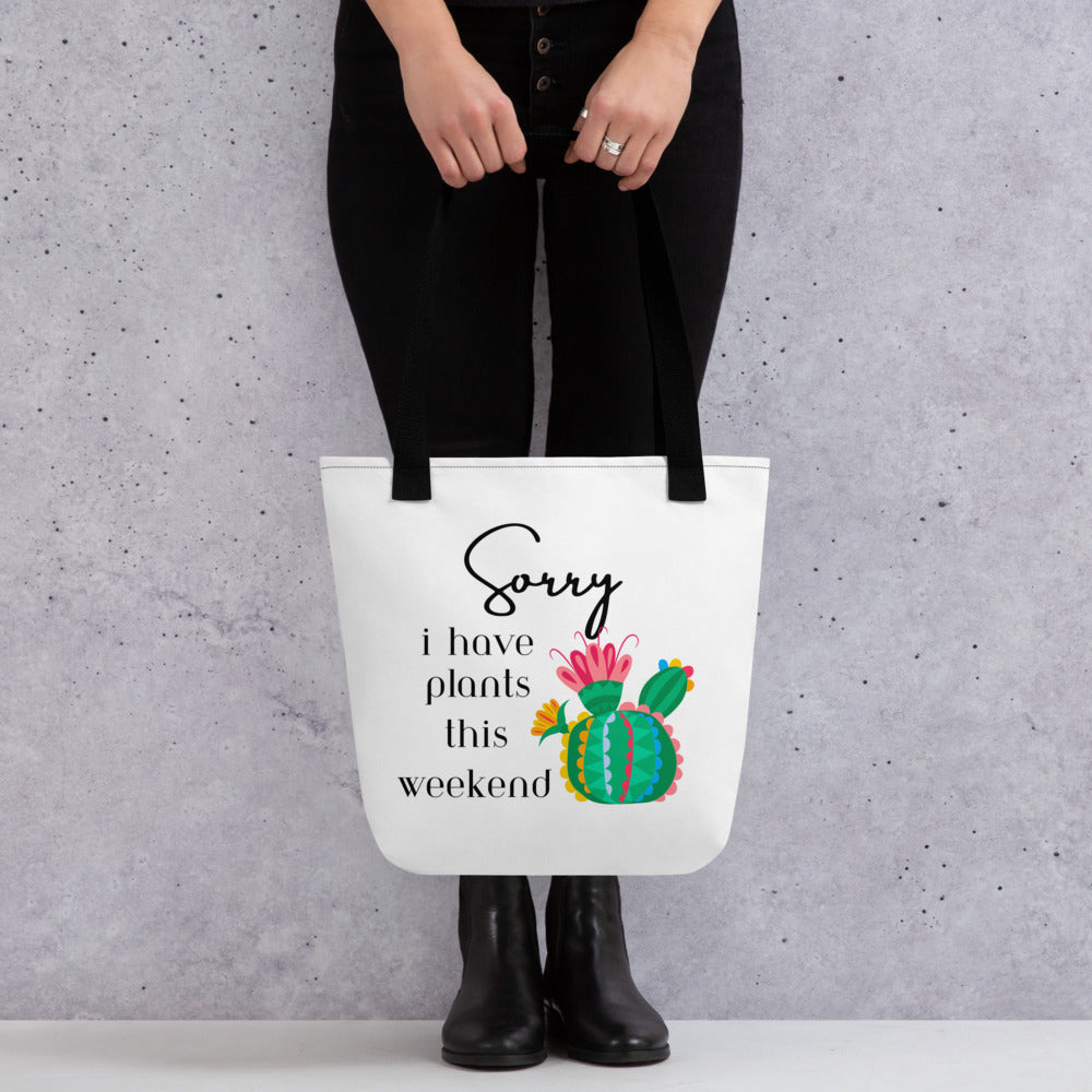Sorry I have Plants Tote bag